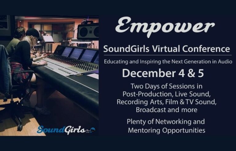 SoundGirls Virtual Conference: The All-Inclusive Event In December 2021 TheatreArtLife